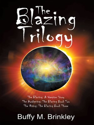 cover image of The Blazing Trilogy